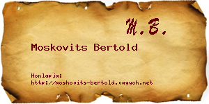 Moskovits Bertold névjegykártya